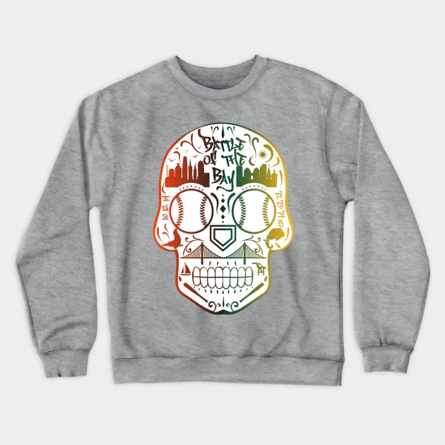 Battle of the Bay Sugar Skull Crewneck Sweatshirt by StickyHenderson